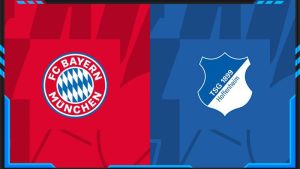 Soi kèo Bayern Munich vs Hoffenheim 13/01 | Bundesliga