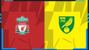 Soi kèo Liverpool vs Norwich City 28/01 | Chiến thắng dễ dàng