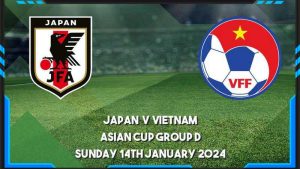 Soi kèo Nhật Bản vs Việt Nam 14/01 | Asian Cup