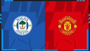 Soi kèo Wigan vs Manchester United 9/1 | Khẳng định vị thế