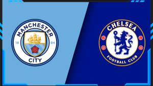 Soi kèo Manchester City vs Chelsea