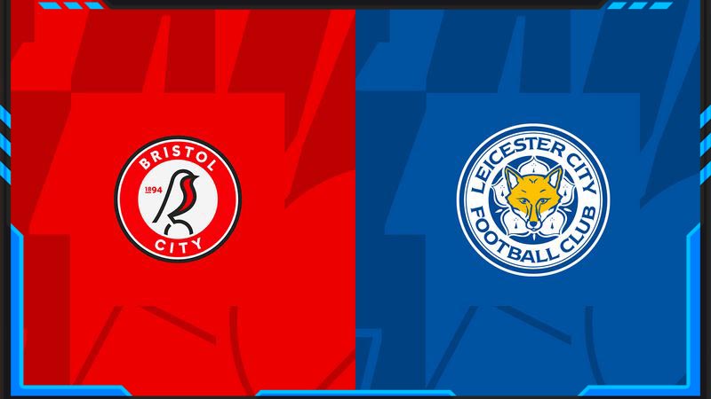 Soi kèo Bristol City vs Leicester 29/03 | Championship