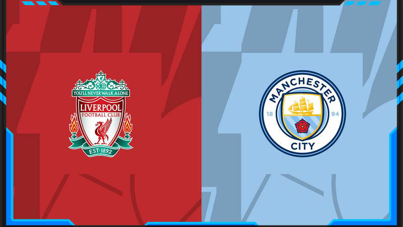 Soi kèo Liverpool vs Manchester City 10/03 | Ngoại hạng Anh