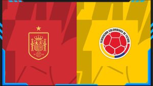 Soi kèo Tây Ban Nha vs Colombia